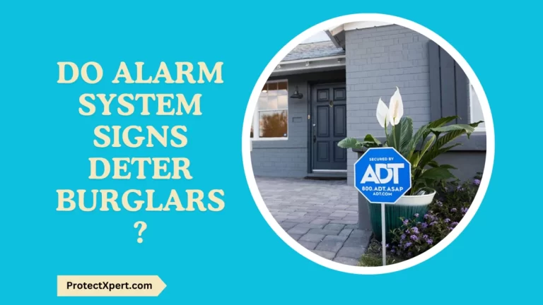 Do Alarm System Signs Deter Burglars?