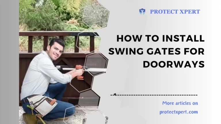 How to Install Swing Gates for Doorways