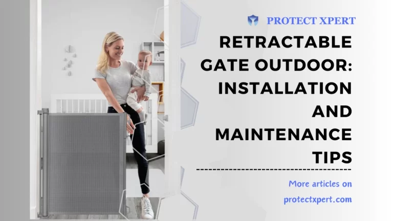 Retractable Gate Outdoor: Installation and Maintenance Tips