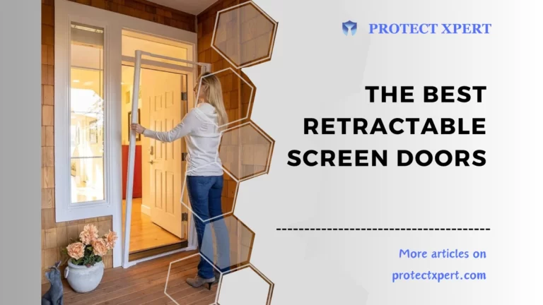 The Best Retractable Screen Doors: Enjoy Style and Functionality